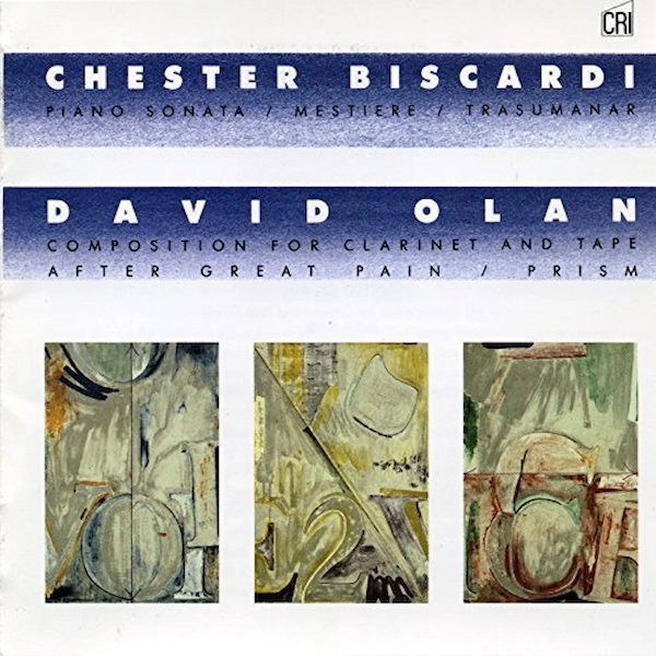 Cover of a CRI CD of the music of Chester Biscardi and David Olan